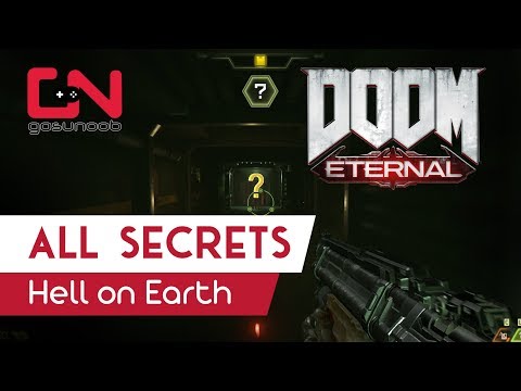 Doom Eternal ALL Secret Collectibles Locations Mission 1: Hell on Earth – Walkthrogh