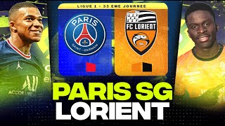 🔴 PSG - LORIENT | Match pour le titre et l'Europe ! ( paris vs fcl ) | LIGUE 1 - LIVE/DIRECT