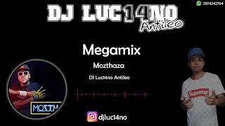 MEGAMIX MOZTHAZA - DJ Luc14no Antileo - CUMBIA