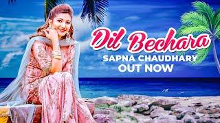 DIl Bechara (Full Video) Sapna Chaudhary | Somvir Kathurwal | New Haryanvi Songs Haryanavi 2020