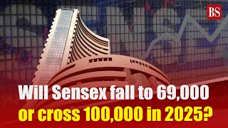 Will Sensex fall to 69,000 or cross 100,000 in 2025? | Nifty | Bank nifty | Stocks