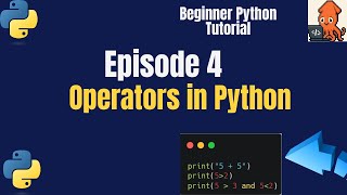 Episode 4: Master Python Operators Fast!