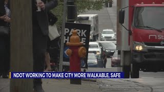 NDOT working to make city more walkable, safe