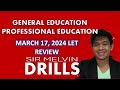 GENERAL EDUCATION AND PROFESSIONAL EDUCATION FRIDAY 2024 LET REVIEW DRIILS