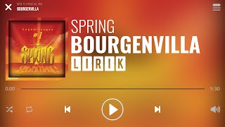 Spring - Bourgenvilla [Lirik]