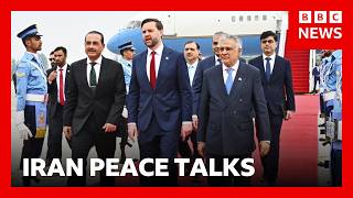 US negotiators arrive in Pakistan ahead of peace talks with Iran | BBC News