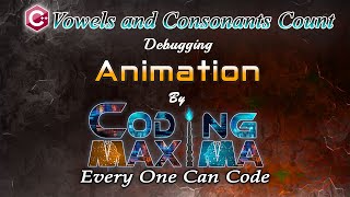 Cpp Vowels and Consonants Count in String | 1080P HD | Cpp programming | Coding Maxima