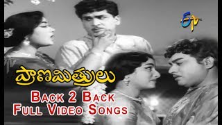 Back 2 Back Full Video Songs | Prana Mithrulu | ANR | Savitri | Jaggayya | ETV Cinema