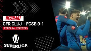 REZUMAT | CFR Cluj – FCSB 0-1 | Etapa 24, SuperLiga, 2022 – 2023