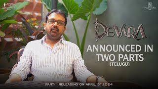 Devara in 2 parts Announcement by KoratalaSiva (Telugu)  | NTR | Janhvi Kapoor | Anirudh Ravichander