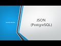 10. PostgreSQL - JSON Data Type