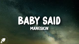 Måneskin - Baby Said (Lyrics)