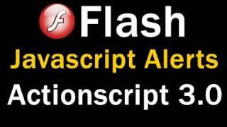 Flash Actionscript 3.0 Javascript Alert Popup Windows Tutorial CS3 CS4 CS5