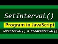 How to use SetInterval in javaScript and count down the number using Setinterval and clearInterval.