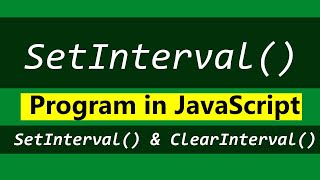 How to use SetInterval in javaScript and count down the number using Setinterval and clearInterval.