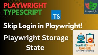 Playwright#21 Storage State in Playwright | Login Once & Reuse Session | Playwright Testing Tutorial