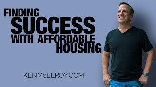 Finding Investment Success with Affordable Housing