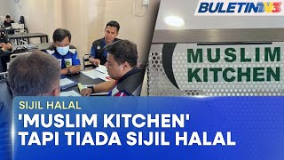 TIADA SIJIL HALAL | Kawan Suruh Saya Letak 'Muslim Kitchen' - Pemilik Restoran