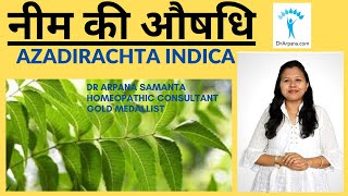 AZADIRACHTA INDICA Homeopathy Dawa | Azadirachta Indica Q | Azadirachta Indica Benefits