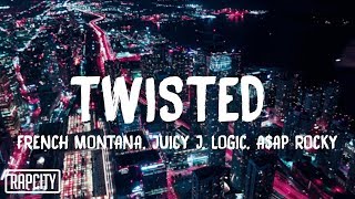 French Montana - Twisted (Lyrics) ft. Juicy J, Logic, A$AP Rocky