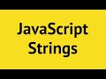 #24: JavaScript Tutorial | String and Template literals in JavaScript