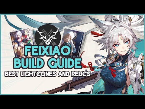 HSR Feixiao Build, Kit, Light Cones and Relics