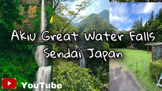 Relaxing Japan|Great Akiu Water Falls sendai Japan