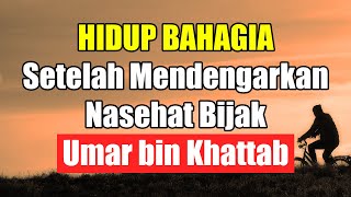 Kata - Kata Bijak Dari Umar bin Khattab Yang Akan Merubah Hidupmu Menjadi Lebih Baik