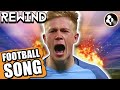 ♫ PASS A BALL LIKE 'KDB' ♫ Kevin De Bruyne Man City Football Song