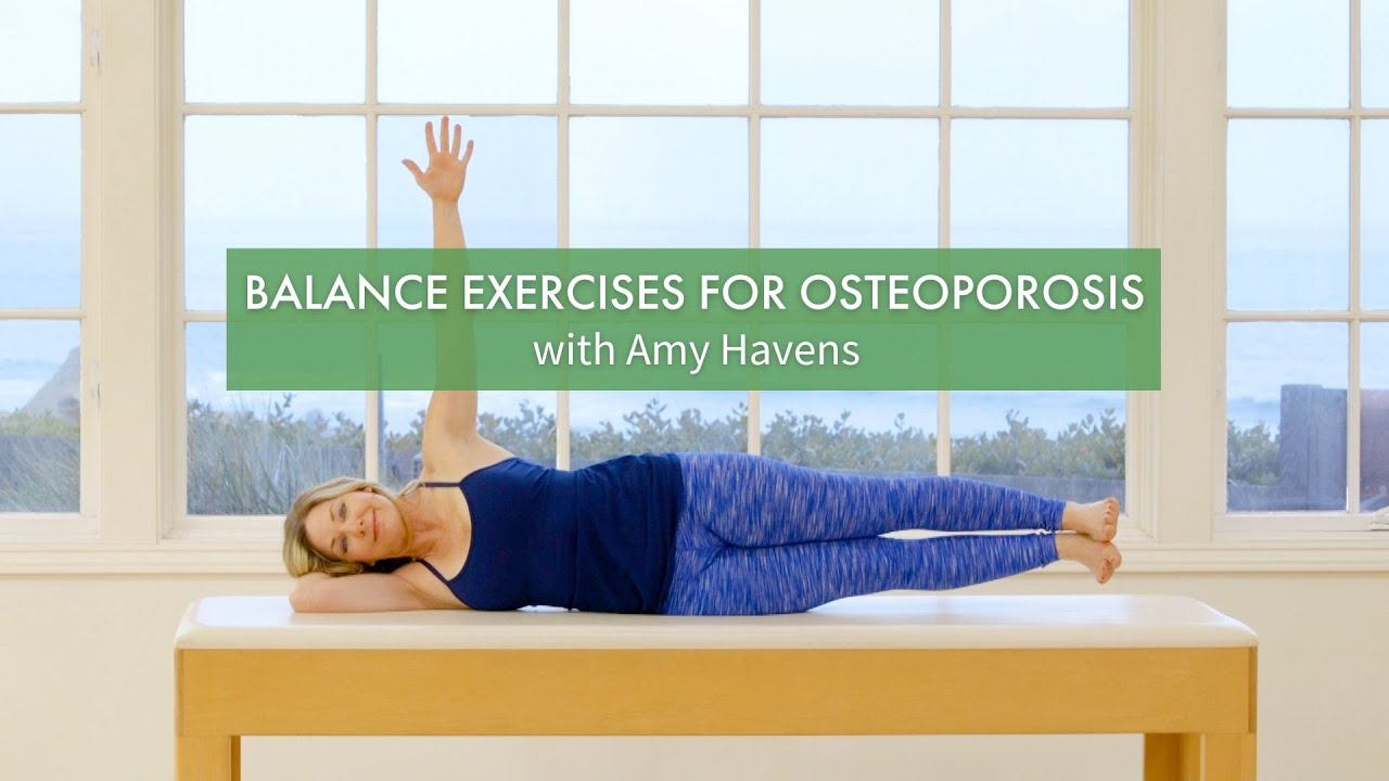 Balance Exercises For Osteoporosis With Amy Havens | Pilates Anytime ...