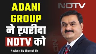 Adani Group Buys NDTV | Analysis by Bhunesh Sir | Class24