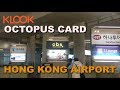 KLOOK OCTOPUS CARD at HONG KONG AIRPORT