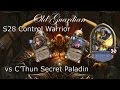 Hearthstone Standard S28 Control Warrior vs C'Thun Secret Paladin - Tinkmaster strikes again