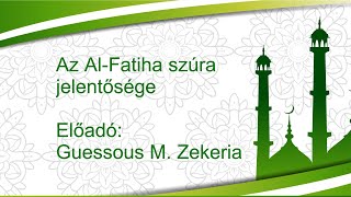 Guessous M. Zekeria - Az Al Fatiha jelentőssége