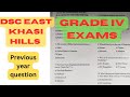 GRADE IV EAST KHASI HILLS PREVIOUS YEAR QUESTION, 2017| JINGKYLLI BA RIM JONG KA GRADE IV DSC EKH