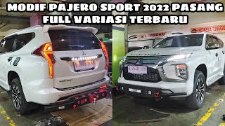 MODIF PAJERO SPORT 2022 | MOBIL DI KIRIM DARI DEALER LANGSUNG KE TOKO PASANG FULL VARIASI TERBARU