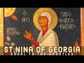 The Life of Saint Nina: Enlightener of Georgia