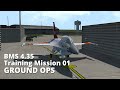 BMS 4.35 Training Mission 01: GROUND OPS - Ramp Start, Taxi, Take Off