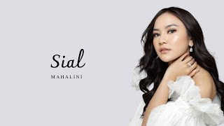 SIAL (LIRIK) - MAHALINI