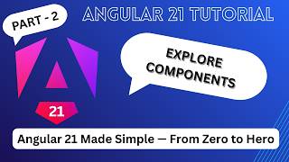 Angular 21 Tutorial Part 2 | Components Explained for Beginners