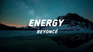Beyoncé - Energy (Lyrics)