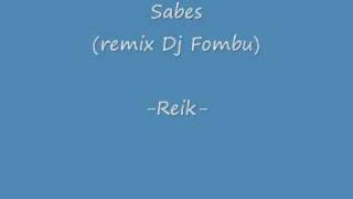 Sabes (remix Dj Fombu) - Reik