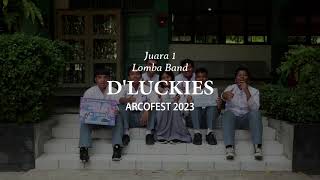 Juara 1 Lomba Band ARCOFAST 2023 (D'LUCKIES)