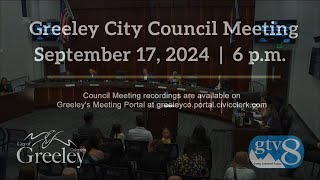 Greeley City Council Meeting - September 17, 2024