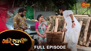 Aadishakti - Full Episode | 29 May 2024 | Marathi Serial | Sun Marathi