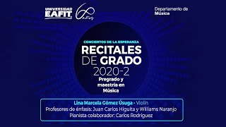 Recital de Grado 2020-2. Lina Marcela Gómez Úsuga