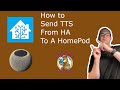 How to send Home Assistant TTS to a Apple HomePod