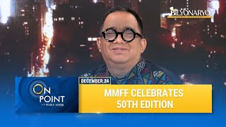 On Point: MMFF celebrates 50th edition