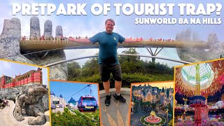 Pretpark of Tourist Trap?!? - Sunworld Ba Na Hills Vietnam