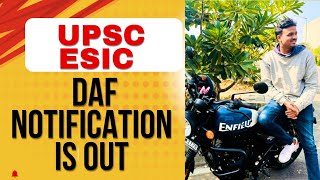 ESIC DAF form Notification | UPSC ESIC DAF Notification | ESIC Nursing Officer